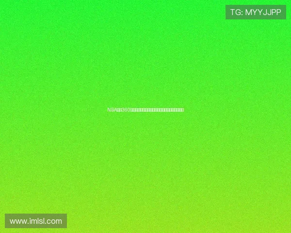 NBA直播360高清畅享实时赛事精彩瞬间高清视频全程跟踪解说